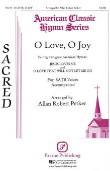 O Love, O Joy 