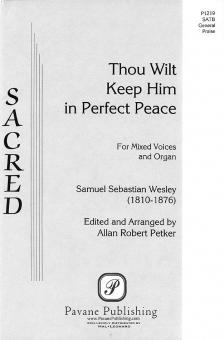 Thou Wilt Keep Him 