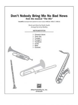 Don't Nobody Bring Me No Bad News 