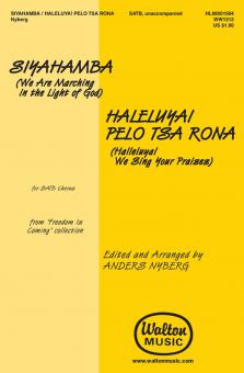 Siyahamba/Haleluya Pelo Tsa Rona (Two Songs Form Freedom Is Coming) 