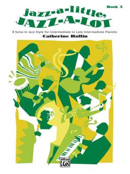 Jazz-a-Little, Jazz-a-Lot, Book 3 