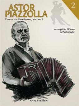 Tangos for 2 Pianos Vol. 2 Vol. 2 