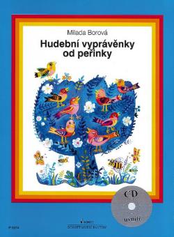 Hudební vyprávenky od perinky (Musikalische Geschichtlein vom Federbettchen an) 