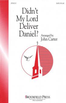 Didn't My Lord Deliver Daniel 