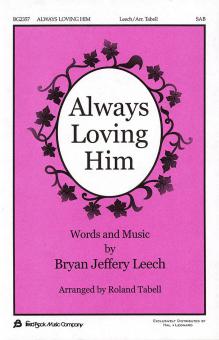 Always Loving Him 