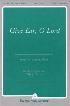 Give Ear, O Lord 