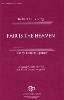 Fair Is The Heaven 
