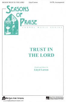 Trust In The Lord 
