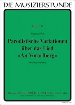 Variations parodiques sur la chanson 'An Vorarlberg'. 