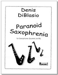 Paranoid Saxophrenia 