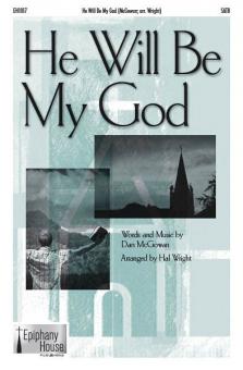 He Will Be My God 
