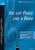 I've Got Peace Like A River 