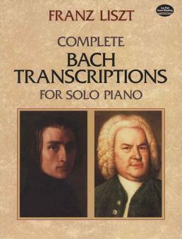 Complete Bach Transcriptions for Solo Piano 