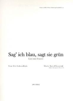 Sag ich blau, sagt sie grün 