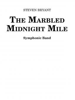 The Marbled Midnight Mile 