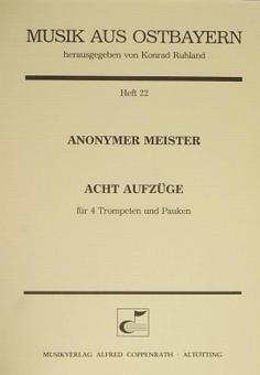 Anonymus: Acht Aufzüge 