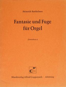 Fantasie und Fuge für Orgel 