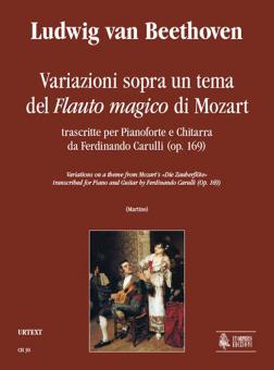 Variations on a theme from Mozart's Die Zauberflöte transcribed by Ferdinando Carulli op. 169 