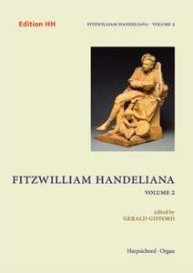 Fitzwilliam Handeliana, Vol. 2 