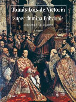 Super Flumina Babylonis. Motet 