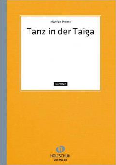 Tanz in der Taiga 