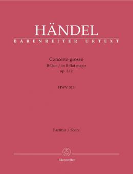 Concerto grosso en si bémol majeur op. 44960 HWV 313 