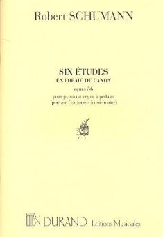 6 Études en forme de Canon op. 56 