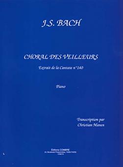Choral des veilleurs extr. Cantate no140 