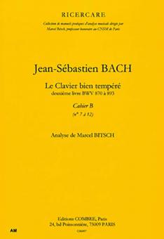Clavier bien tempéré 2e livre, cahier B no7 à 12 