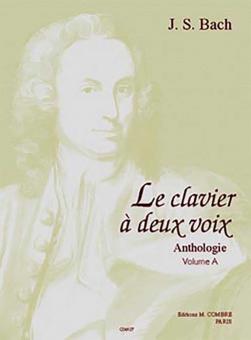 Le Clavier à 2 voix Vol.A (12 pièces) 