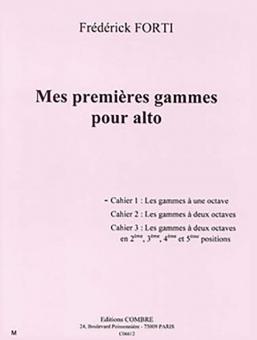 Mes premières gammes pour alto - cahier 1 : gammes à 1 octave 