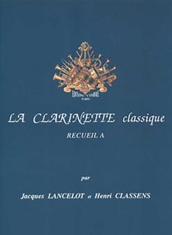 La Clarinette classique A 
