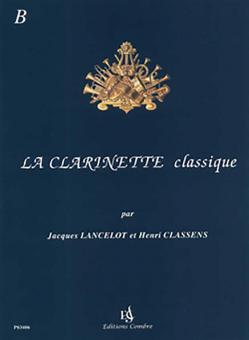 La Clarinette classique B 