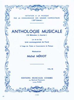 Anthologie musicale Vol.3 (12 mélodies à chanter) 