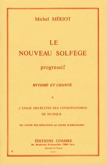 Le Nouveau solfège progressif - rythmé et chanté 