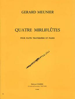 4 Mirliflûtes 