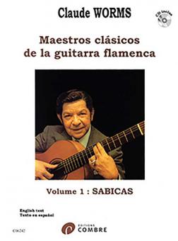 Maestros clasicos de la guitarra flamenca Vol.1 : Sabicas 