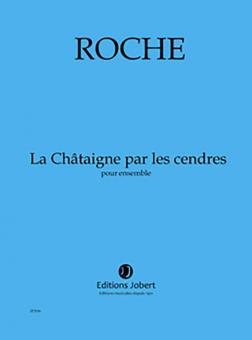 La Châtaigne par les cendres 