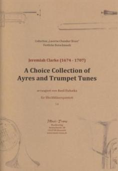 A Choice Collection Of Ayres And Trumpet Tunes 