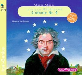 Starke Stücke - Ludwig van Beethoven: Sinfonie Nr. 9 