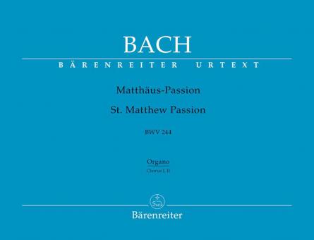 Passion selon St. Matthieu BWV 244 