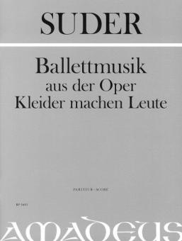 Ballet - Musique de l'opéra Les vêtements font l'homme 