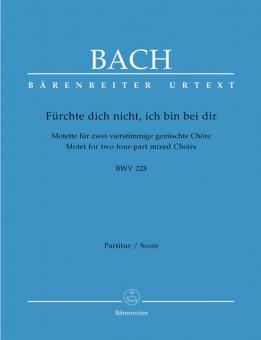 Fürchte dich nicht, ich bin bei dir BWV 228 Standard
