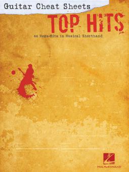 Guitar Cheat Sheets: Top Hits 