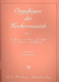 Orgelfugen der Hochromantik 1 