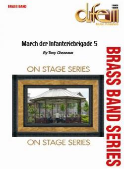 Marsch der Infanteriebrigade 5 