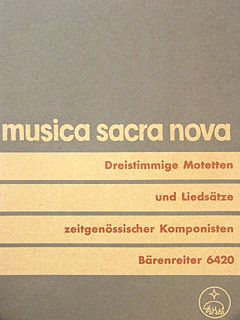 Dreistimmige Motetten und Liedsätze zeitgenössischer Komponisten 
