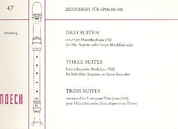 Drei Suiten aus einem Flötenbuch um 1700 