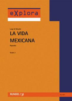 La Vida Mexicana 