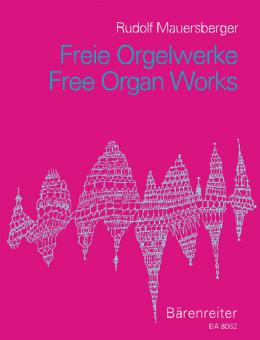 Œuvres pour orgues libres (non rattachées à un choral) 
